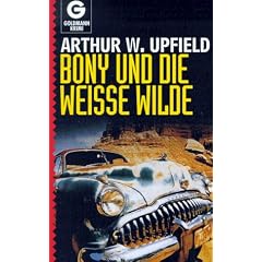 Bony und die weisse Wilde.