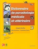 Dictionnaire des parasitologie médicale et vétérinaire