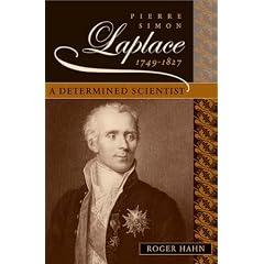 Pierre Simon Laplace, 1749-1827: A Determined Scientist