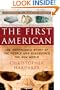 The First American: The Suppressed Story of the People Who Discovered the New World