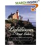 Lighthouses of the Great Lakes: Your Ultimate Guide to the Region's Historic Lighthouses (Pictorial Discovery Guide)