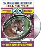 The Childrens DVD Encyclopedia!: Tell Me Why - Lifeforms, Animals & Oddities/Mammals