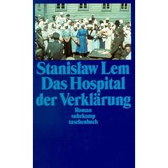 Das Hospital der Verkl�rung: Roman (suhrkamp taschenbuch)