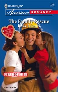 The Family Rescue (Harlequin American Romance) Kara Lennox