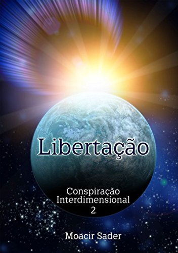 Conspiração Interdimensional 2 (Portuguese Edition)