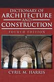 Dictionary of Architecture and Construction (Dictionary of Architecture & Construction) - 0071452370