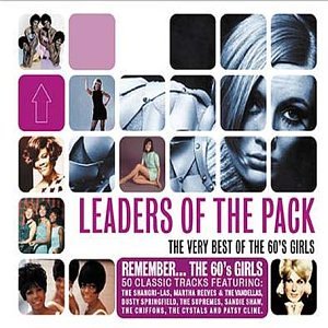 CD-Charts  Search : Leaders of the Pack: the Very Best of the 60's Girls