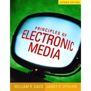 Principles of Electronic Media (2nd Edition) (Paperback) Principles of Electronic Media (2nd Edition) (Paperback)