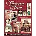 Victorian Decor (Schiffer Book for Collectors)