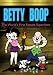 Betty Boop - The World's First Female Superhero