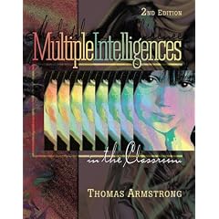 Multiple Intelligences in the Classroom, 2nd edition