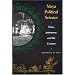 Maya Political Science: Time, Astronomy, and the Cosmos (Linda Schele Series in Maya and Pre-Columbian Studies)