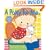 A Potty for Me!: A Lift-the-Flap Instruction Manual