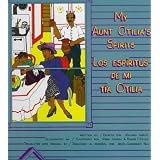 My Aunt Otilia's Spirits = Los espíritus de mi tía Otilia (Fifth World Tales)