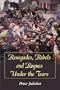 Renegades, Rebels and Rogues Under the Tsars