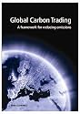 Global Carbon Trading: A Framework for Reducing Emissions