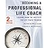 Becoming a Professional Life Coach: Lessons from the Institute of Life Coach Training