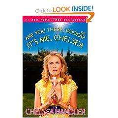 Are You There Vodka? It's Me Chelsea