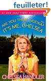 Are You There, Vodka? It's Me, Chelsea