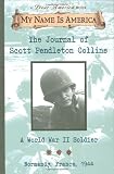 The Journal of Scott Pendleton Collins, a World War II Soldier