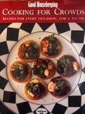 Cooking for crowds : recipes for every occasion, for 6 to 100