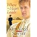 Where the Heart Leads (Waiting for Summer's Return Series #2)
