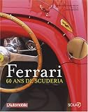 Ferrari : 60 ans de Scuderia