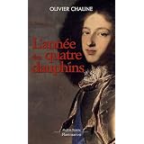 L'ann�e des quatre dauphinspar Olivier Chaline