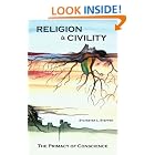 Click here to buy Religion and Civility: The Primacy of Conscience by  Sylvester L. Steffen.