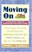 Moving On: A Practical Guide to Downsizing the Family Home