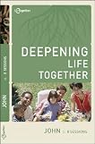 John (Deepening Life Together)