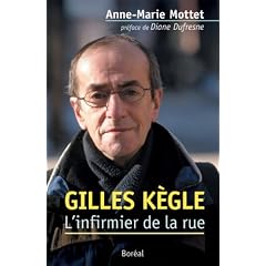 Gilles K�gle: l'infirmier de la rue