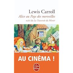 Alice au Pays des Merveilles, suivi de De l'autre c�t� du miroir