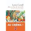 Alice au Pays des Merveilles, suivi de De l'autre c�t� du miroir