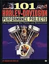 101 Harley-Davidson Performance Projects: For Evolution Big Twins and Sportsters (Motorbooks Workshop)