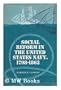 Social Reform in the United States Navy, 1798-1862