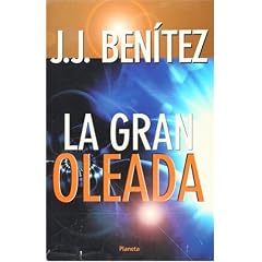 La Gran Oleada (Los Otros Mundos De Jj Benitez)