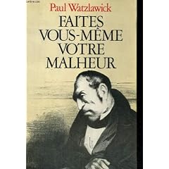 Faites vous-meme votre malheur