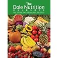 The Dole Nutrition Handbook: What To Eat and How To Live for a Longer, Healthier Life by Dole Nutrition Institute and Andrew Conrad PhD