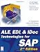 ALE, EDI, & IDoc Technologies for SAP, 2nd Edition (Prima Tech's SAP Book Series)