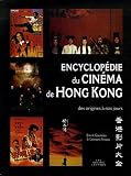 Revue Belles Lettres  / Encyclopédie du cinéma de Hong Kong : Des origines à nos jours