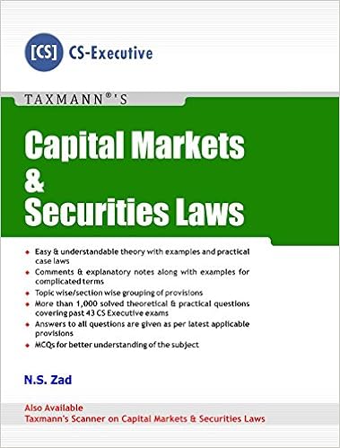 Capital Markets & Securities Laws (CS-Executive) (June 2016 Edition) by N S Zad (Author)