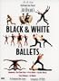 Jiri Kylian's Black & White Ballets