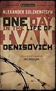 One Day in the Life of Ivan Denisovich: A Novel
