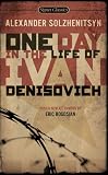 One Day in the Life of Ivan Denisovich: A Novel