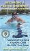 Becoming A Faster Swimmer: Breaststroke Swimming