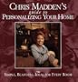 Chris Madden's Guide to Personalizing Your Home: Simple, Beautiful Ideas for Every Room