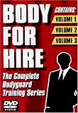 Body For Hire; The Complete Bodyguard Training Series