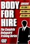 Body For Hire; The Complete Bodyguard Training Series