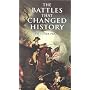 The Battles that Changed History